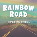 Rainbow Road by Kyle Purnell image 0