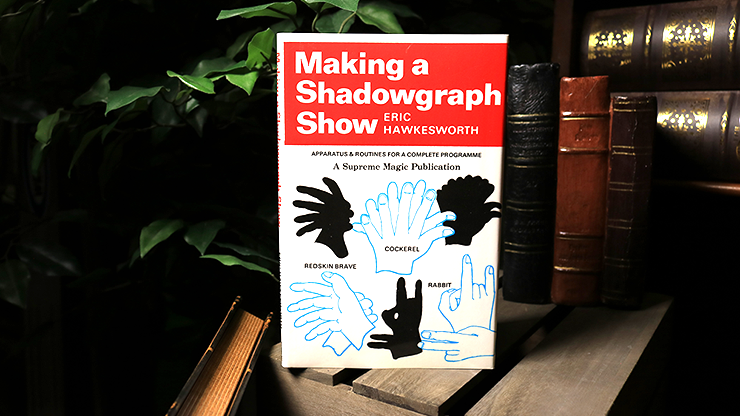 Making a Shadowgraph Show (Limited) by Eric Hawkesworth image 0